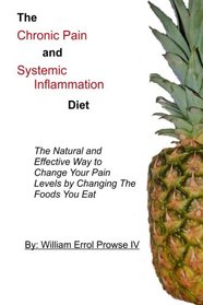 The Chronic Pain And Systemic Inflammation Diet