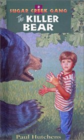 The Killer Bear (Sugar Creek Gang)