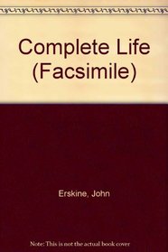 Complete Life (Facsimile)