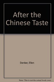 After the Chinese Taste