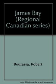 James Bay (Regional Canadian series)