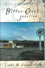 Bitter Creek Junction (Poetry of the American West)