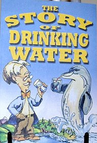 The Story of Drinking Water