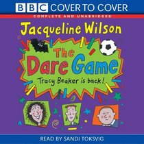 The Dare Game: Complete & Unabridged (Cover to Cover)