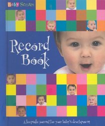 Baby Senses Record Book: A Keepsake Journal for Your Baby's Development
