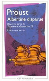 Albertine disparue : Deuxime partie de Sodome et Gomorrhe III