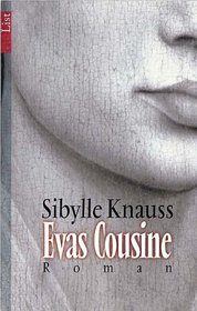 Evas Cousine.