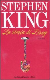 La Storia di Lisey (Lisey's Story) (Italian Edition)
