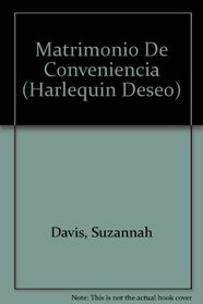 Matrimonio De Conveniencia  (The Rancher And The Redhead) (Harlequin Deseo, No 35163)
