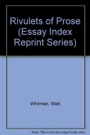 Rivulets of Prose (Essay Index Reprint Series)
