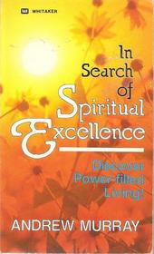 In Search of Spiritual Excellence