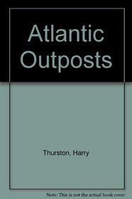 Atlantic Outposts