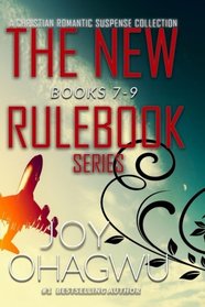 The New Rulebook Series- Books 7-9 (The New Rulebook Series Boxed Set) (Volume 3)