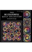 The Be Colourful Quilt Collection