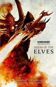 Doom of the Elves: The Curse of Khaine / Deathblade (The End Times)