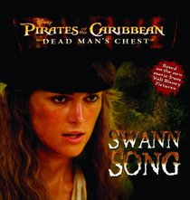 Swann Song (Turtleback School & Library Binding Edition) (Pirates of the Caribbean Dead Man's Chest)