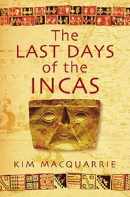 The Last Days of the Incas