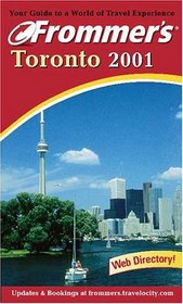 Frommer's 2001 Toronto (Frommer's Toronto, 2001)