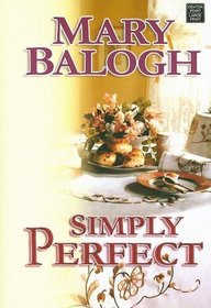 Simply Perfect (Center Point Platinum Romance (Large Print))