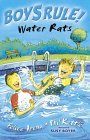 Water Rats (Boy's Rule!)