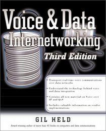 Voice & Data Internetworking (Standards & Protocols)