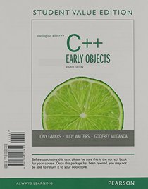 Starting Out with C++ Early Objects, Student Value Edition plus MyProgrammingLab with Pearson eText -- Access Card Package (8th Edition)