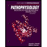 Pathophysiology: Biological and Behavioral Perspectives, Study Guide for Copstead  Banasik