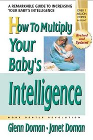 How To Multiply Your Baby's Intelligence (Gentle Revolution)
