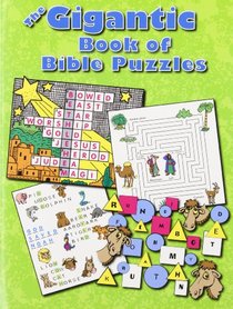 The Gigantic Book of Bible Puzzles (Faith That Sticks)