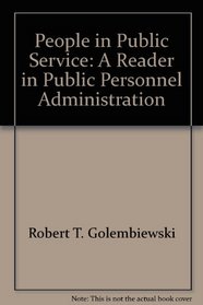 People in Public Service: A Reader in Public Personnel Administration