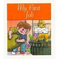 My First Job (My First 30-Word Books)