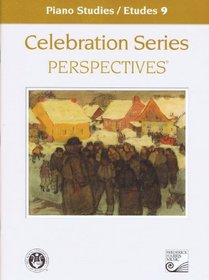 Piano Studies / Etudes 9 (Celebration Series Perspectives)