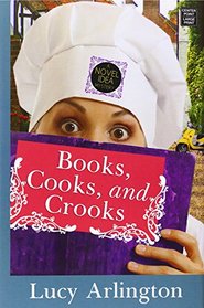 Books, Cooks, and Crooks (Novel Idea Mysteries)