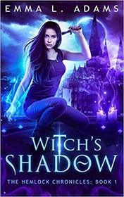 Witch's Shadow (The Hemlock Chronicles)