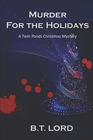 Murder for the Holidays (Twin Ponds Mystery Series)