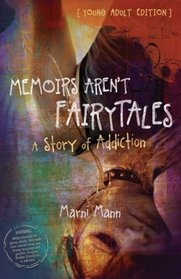 Memoirs Aren't Fairytales (Young Adult Edition)