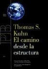 El camino desde la estructura: Ensayos filosoficos 1970-1993 con una entrevista autobiografica (Spanish Edition)