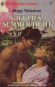 Soft Lies, Summer Light (Harlequin Superromance, No 193)