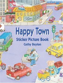 Happy Town Sticker Picture Book (Sticker Picture Books)