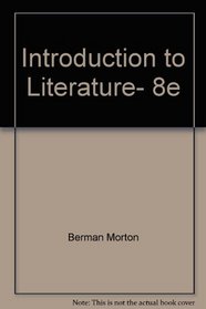 Introduction to Literature, 8e