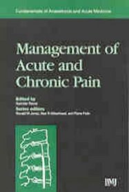 Management of Acute and Chronic Pain