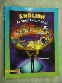 English At Your Command Practice Book -1998 publication.