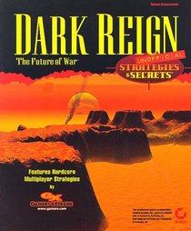 Dark Reign Strategies  Secrets, Unofficial