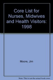 Core List for Nurses, Midwives and Health Visitors