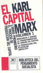 Capital, El - Libro Primero Volumen 1 (Spanish Edition)