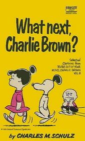 What next, Charlie Brown?