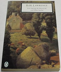 Love among the Haystacks and Other Stories (Twentieth Century Classics)