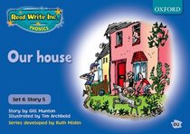 Read Write Inc. Phonics: Blue Set 6 Storybooks: Our House