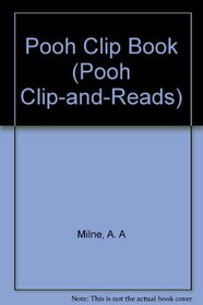 Pooh: With Clip (Pooh Clip-and-Reads)