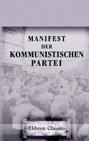 Manifest der Kommunistischen Partei (German Edition)